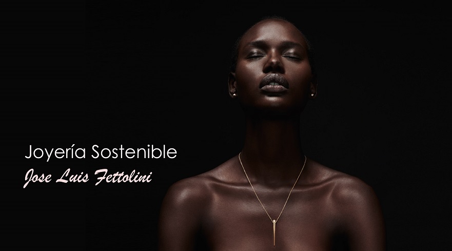 Jose Luis Fettolini: «Joyería Sostenible»